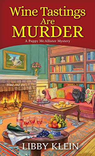 Wine Tastings Are Murder (A Poppy McAllister Mystery)