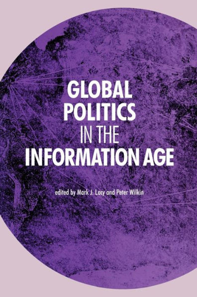 Global Politics in the Information Age