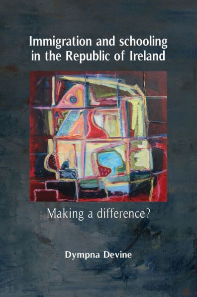 Immigration and Schooling in the Republic of Ireland: Making a Difference?
