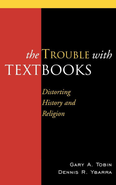 Trouble with Textbooks: Distorting History and Religion