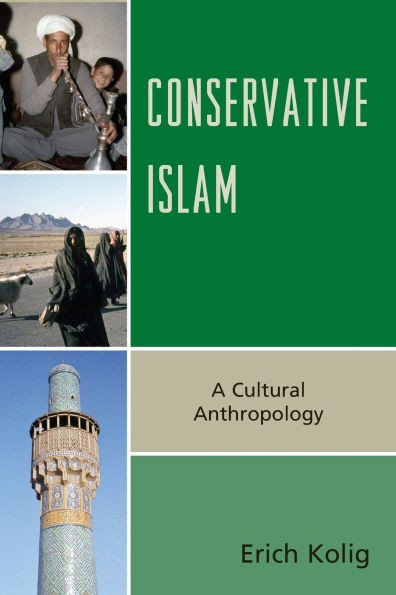 Conservative Islam: A Cultural Anthropology