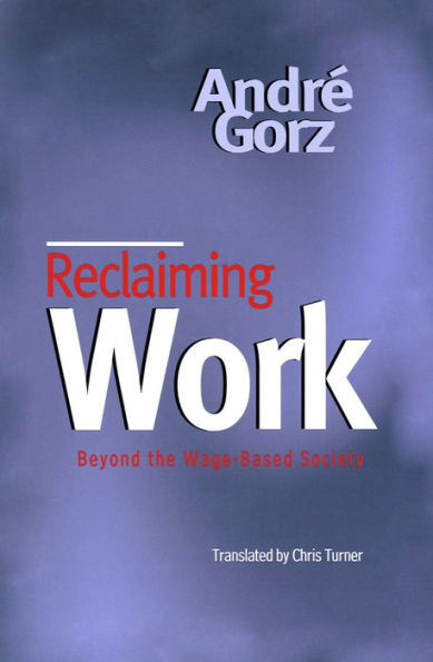 Reclaiming Work