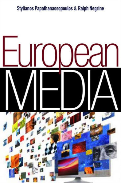 European Media: Structures, Policies and Identity