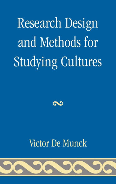 Research Design and Methods for Studying Cultures