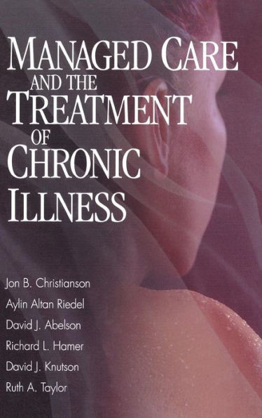 Managed Care and The Treatment of Chronic Illness