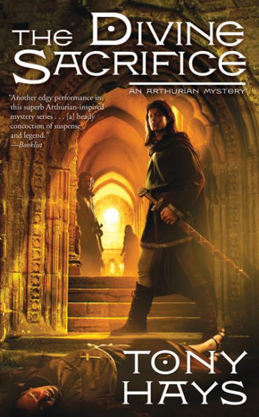 The Divine Sacrifice: An Arthurian Mystery