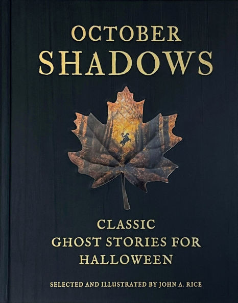 October Shadows: Classic Ghost Stories for Halloween (Deluxe Illustrated Horror Anthology)