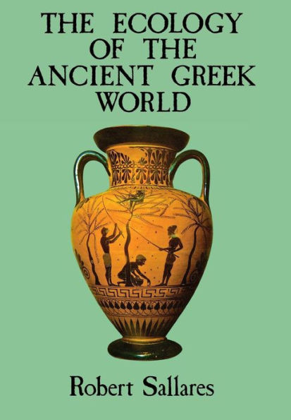 The Ecology of the Ancient Greek World