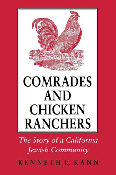 Comrades and Chicken Ranchers