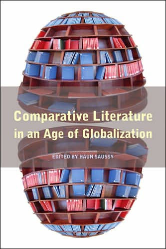 Comparative Literature in an Age of Globalization