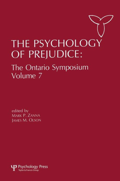 The Psychology of Prejudice: The Ontario Symposium, Volume 7