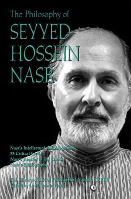 The Philosophy of Seyyed Hossein Nasr