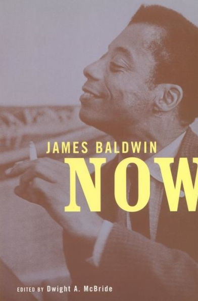 James Baldwin Now