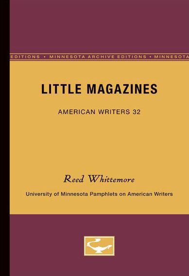 Little Magazines - American Writers 32: University of Minnesota Pamphlets on American Writers