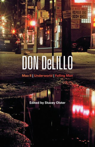 Don DeLillo: Mao II, Underworld, Falling Man