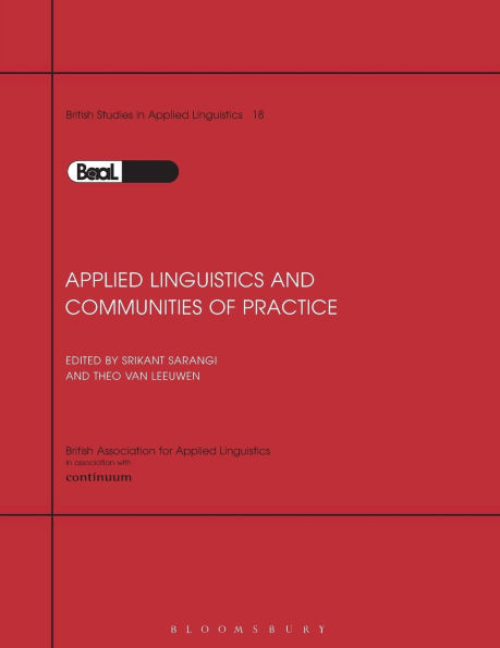 Applied Linguistics & Communities of Practice: BAAL Volume 18
