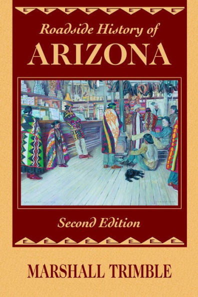 Roadside History of Arizona