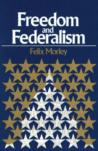 Freedom & Federalism