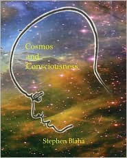 Cosmos and Consciousness: Quantum Computers, SuperStrings, Programming, Egypt, Quarks, Mind Body Problem, and Turing Machines Second Edition