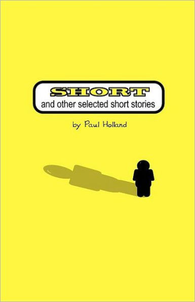 Short: and other selected short stories
