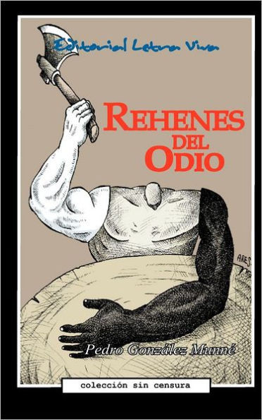 Rehenes del Odio
