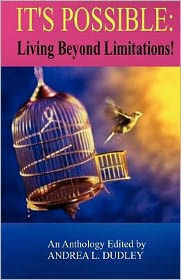 It's Possible Living Beyond Limitations