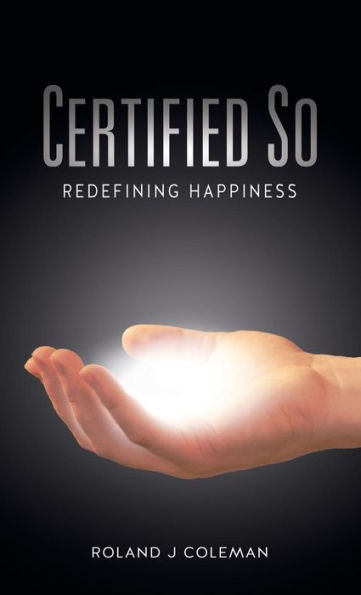 Certified So: Redefining Happiness