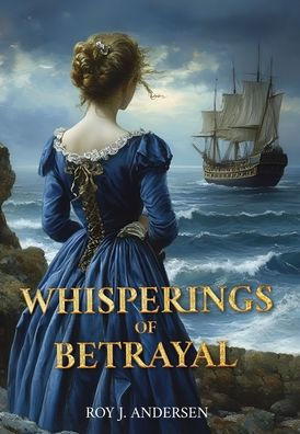 Whisperings of Betrayal