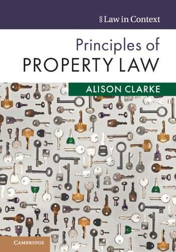 Principles of Property Law (Law in Context)