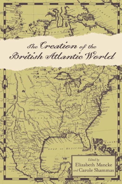 The Creation of the British Atlantic World