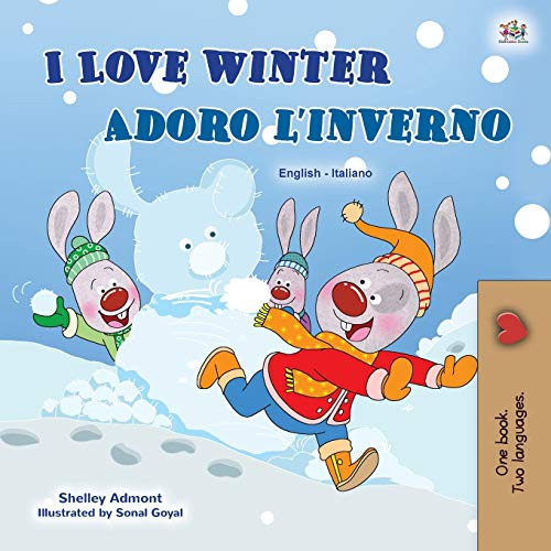 I Love Winter (English Italian Bilingual Children's Book) (English Italian Bilingual Collection) (Italian Edition)