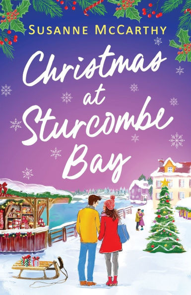 Christmas at Sturcombe Bay: A new small-town, heartwarming festive romance