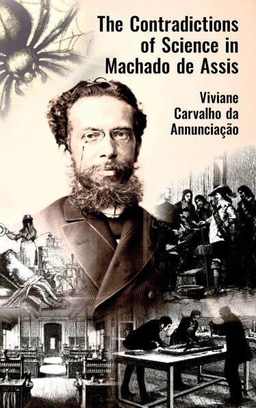 The Contradictions of Science in Machado de Assis