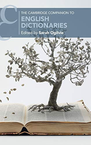 The Cambridge Companion to English Dictionaries (Cambridge Companions to Literature)