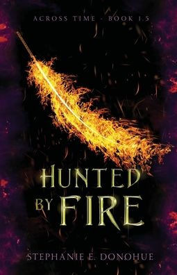 Hunted by Fire