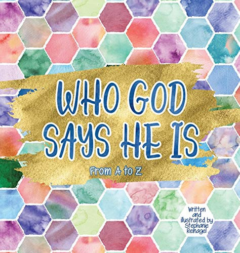 Who God Says He Is