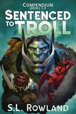 Sentenced to Troll Compendium: Books 1-3