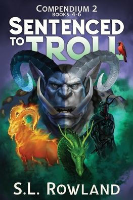 Sentenced to Troll Compendium 2: Books 4-6