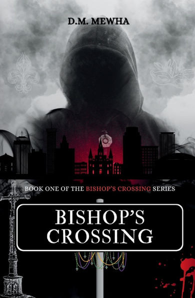 Bishop's Crossing: Bishop's Crossing Book 1