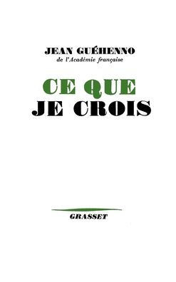 Ce que je crois