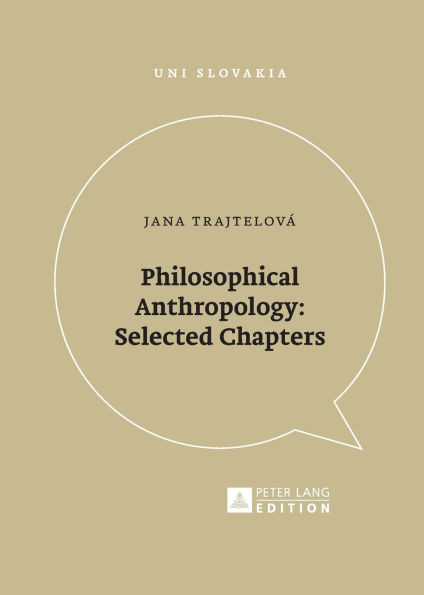 Philosophical Anthropology: Selected Chapters
