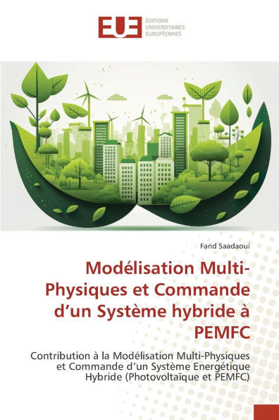 ModÃ©lisation Multi-Physiques et Commande d'un SystÃ¨me hybride Ã  PEMFC