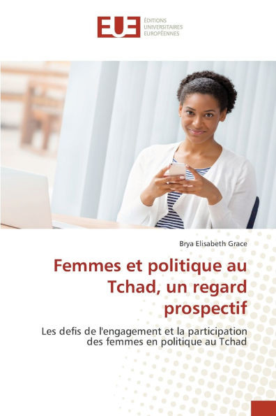Femmes et politique au Tchad, un regard prospectif