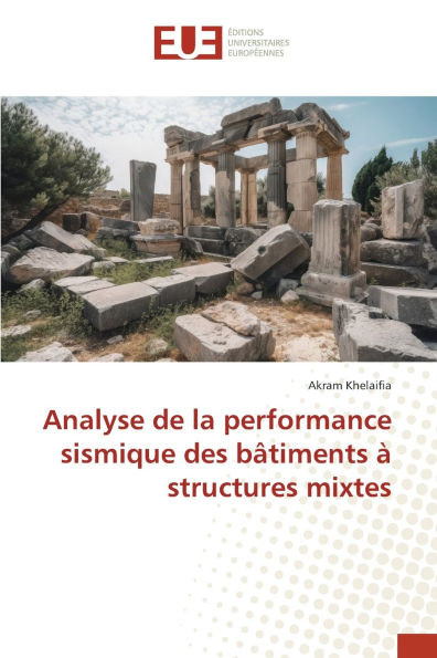 Analyse de la performance sismique des bÃ¢timents Ã  structures mixtes