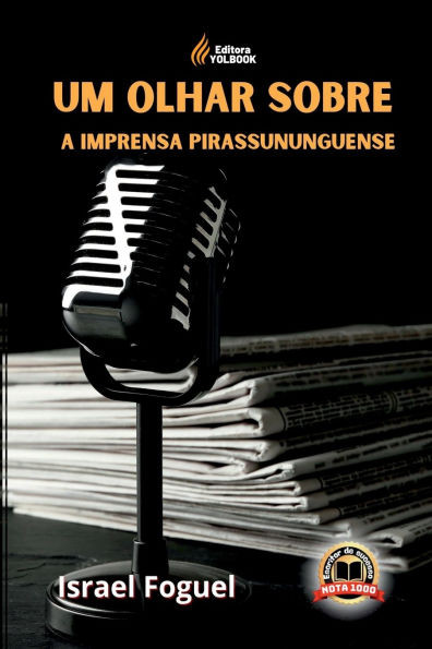 Um Olhar Sobre A Imprensa Pirassununguense