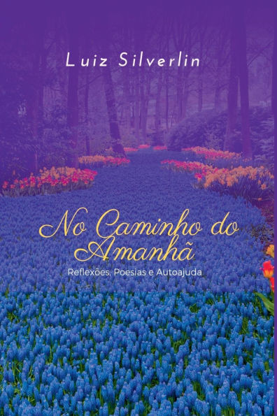 No Caminho Do AmanhÃ£