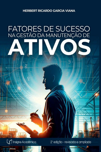 Fatores De Sucesso Na GestÃ£o Da ManutenÃ§Ã£o De Ativos