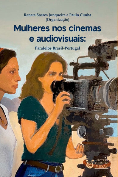 Mulheres Nos Cinemas E Audiovisuais