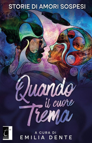 Quando il cuore trema: Storie di Amori Sospesi