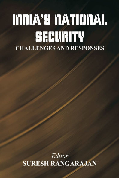 India's National Security: Challenges And Responses